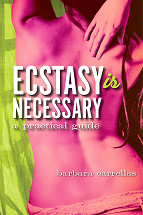 ecstasy is necessary